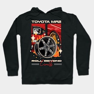 Toyota MR2 Roll Beyond Limits Hoodie